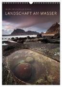 LANDSCHAFT AM WASSER (Wandkalender 2024 DIN A3 hoch), CALVENDO Monatskalender