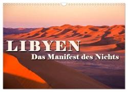 LIBYEN - Das Manifest des Nichts (Wandkalender 2024 DIN A3 quer), CALVENDO Monatskalender