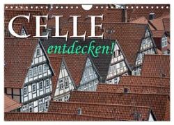 CELLE entdecken (Wandkalender 2024 DIN A4 quer), CALVENDO Monatskalender