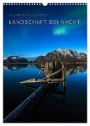 Landschaft bei Nacht (Wandkalender 2024 DIN A3 hoch), CALVENDO Monatskalender