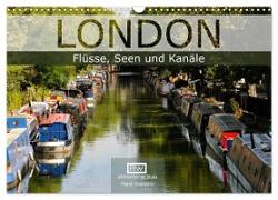 London - Flüsse, Seen und Kanäle (Wandkalender 2024 DIN A3 quer), CALVENDO Monatskalender