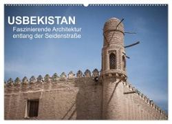 Usbekistan - Faszinierende Architektur entlang der Seidenstraße (Wandkalender 2024 DIN A2 quer), CALVENDO Monatskalender
