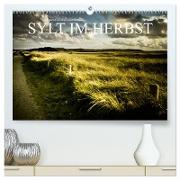 Sylt im Herbst (hochwertiger Premium Wandkalender 2024 DIN A2 quer), Kunstdruck in Hochglanz