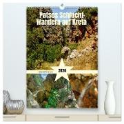 Patsos Schlucht. Wandern auf Kreta (hochwertiger Premium Wandkalender 2024 DIN A2 hoch), Kunstdruck in Hochglanz