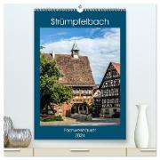 Strümpfelbach - Fachwerkhäuser (hochwertiger Premium Wandkalender 2024 DIN A2 hoch), Kunstdruck in Hochglanz