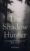 The Shadow Hunter