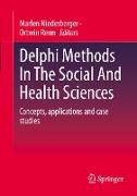 Delphi Methods In The Social And Health Sciences