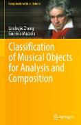 Classification of Musical Objects for Analysis and Composition