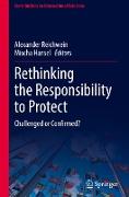 Rethinking the Responsibility to Protect