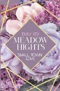 Meadow Hights: Small Town Love