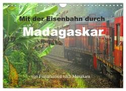 Mit der Eisenbahn durch Madagaskar (Wandkalender 2024 DIN A4 quer), CALVENDO Monatskalender