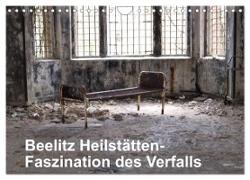 Beelitz Heilstätten-Faszination des Verfalls (Wandkalender 2024 DIN A4 quer), CALVENDO Monatskalender