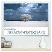 Zauberhafte Infrarot-Fotografie (hochwertiger Premium Wandkalender 2024 DIN A2 quer), Kunstdruck in Hochglanz