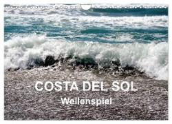 COSTA DEL SOL - Wellenspiel (Wandkalender 2024 DIN A4 quer), CALVENDO Monatskalender