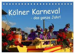 Kölner Karneval - das ganze Jahr! (Tischkalender 2024 DIN A5 quer), CALVENDO Monatskalender