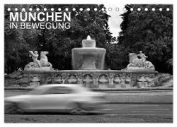 München in Bewegung (Tischkalender 2024 DIN A5 quer), CALVENDO Monatskalender