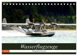 Wasserflugzeuge - Fliegende Exoten (Tischkalender 2024 DIN A5 quer), CALVENDO Monatskalender