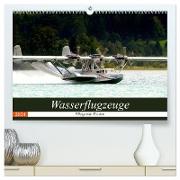 Wasserflugzeuge - Fliegende Exoten (hochwertiger Premium Wandkalender 2024 DIN A2 quer), Kunstdruck in Hochglanz