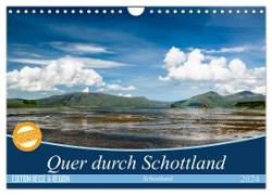 Quer durch Schottland (Wandkalender 2024 DIN A4 quer), CALVENDO Monatskalender
