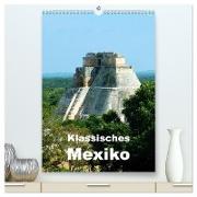 Klassisches Mexiko (hochwertiger Premium Wandkalender 2024 DIN A2 hoch), Kunstdruck in Hochglanz