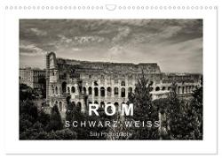 Rom in schwarz - weiss (Wandkalender 2024 DIN A3 quer), CALVENDO Monatskalender