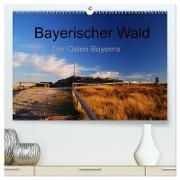 Bayerischer Wald - der Osten Bayerns (hochwertiger Premium Wandkalender 2024 DIN A2 quer), Kunstdruck in Hochglanz