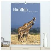 Giraffen - Die Grazien in Afrikas Savannen (hochwertiger Premium Wandkalender 2024 DIN A2 hoch), Kunstdruck in Hochglanz