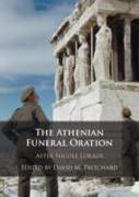 The Athenian Funeral Oration