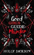 A Good Girl’s Guide to Murder Collectors Edition