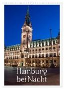 Hamburg bei Nacht (Wandkalender 2024 DIN A3 hoch), CALVENDO Monatskalender