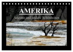 Amerika - Arizona und andere Schönheiten (Tischkalender 2024 DIN A5 quer), CALVENDO Monatskalender