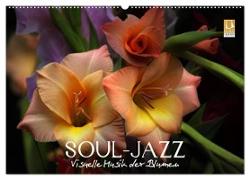 Soul-Jazz - Visuelle Musik der Blumen (Wandkalender 2024 DIN A2 quer), CALVENDO Monatskalender