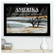 Amerika - Arizona und andere Schönheiten (hochwertiger Premium Wandkalender 2024 DIN A2 quer), Kunstdruck in Hochglanz