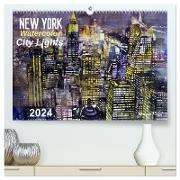 New York Watercolor Citylights (hochwertiger Premium Wandkalender 2024 DIN A2 quer), Kunstdruck in Hochglanz