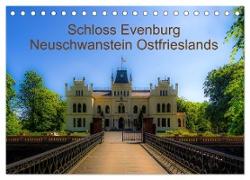 Schloss Evenburg - Neuschwanstein Ostfrieslands (Tischkalender 2024 DIN A5 quer), CALVENDO Monatskalender