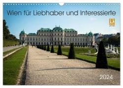 Wien für Liebhaber und Interessierte (Wandkalender 2024 DIN A3 quer), CALVENDO Monatskalender