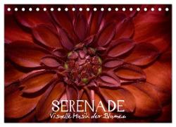 Serenade - Visuelle Musik der Blumen (Tischkalender 2024 DIN A5 quer), CALVENDO Monatskalender