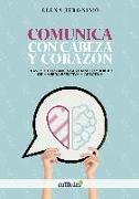 COMUNICA CON CABEZA Y CORAZON