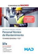 Personal técnico de mantenimiento, grupo III de personal laboral, de la Comunidad de Madrid : temario general y test