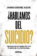 ¿Hablamos del suicidio?