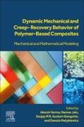 Dynamic Mechanical and Creep-Recovery Behavior of Polymer-Based Composites