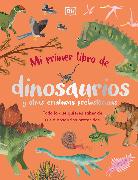 Mi primer libro de dinosaurios y otras criaturas prehistóricas (The Bedtime Book of Dinosaurs and Other Prehistoric Life)