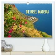 Die Insel Madeira (hochwertiger Premium Wandkalender 2024 DIN A2 quer), Kunstdruck in Hochglanz