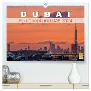 Dubai, Abu Dhabi und UAE 2024 (hochwertiger Premium Wandkalender 2024 DIN A2 quer), Kunstdruck in Hochglanz