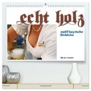Echt Holz - Einblicke (hochwertiger Premium Wandkalender 2024 DIN A2 quer), Kunstdruck in Hochglanz