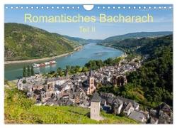 Romantisches Bacharach - Teil II (Wandkalender 2024 DIN A4 quer), CALVENDO Monatskalender