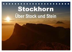 Stockhorn ¿ Über Stock und Stein (Tischkalender 2024 DIN A5 quer), CALVENDO Monatskalender