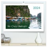 Xin Chào Vietnam (hochwertiger Premium Wandkalender 2024 DIN A2 quer), Kunstdruck in Hochglanz