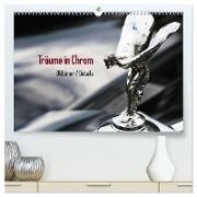 Träume in Chrom - Oldtimer Details (hochwertiger Premium Wandkalender 2024 DIN A2 quer), Kunstdruck in Hochglanz