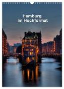 Hamburg im Hochformat (Wandkalender 2024 DIN A3 hoch), CALVENDO Monatskalender